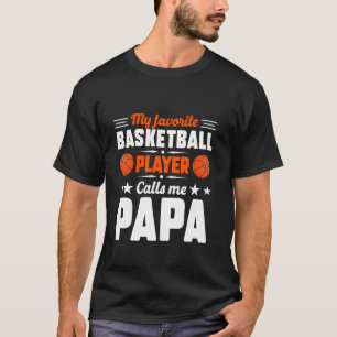 Retro My Lieblings Basketball Player ruft Me Papa  T-Shirt