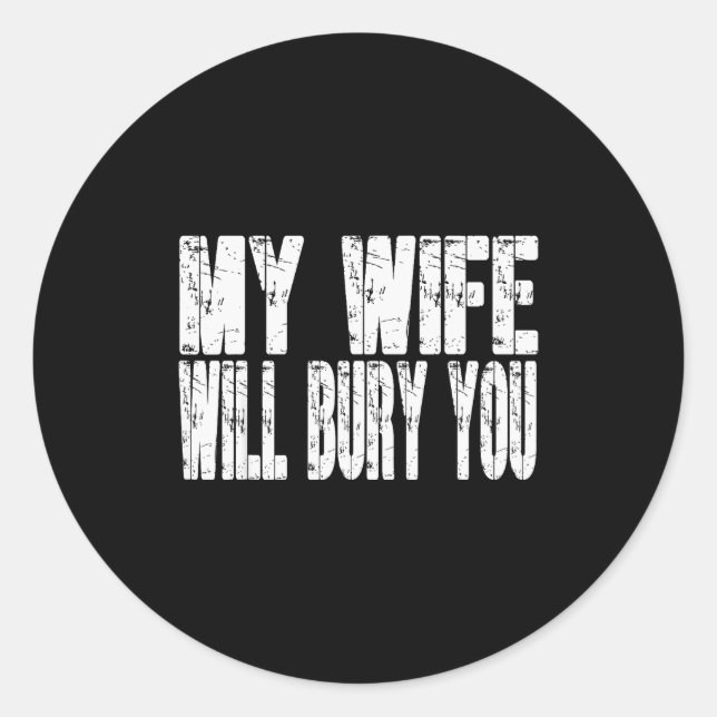 Retro My Wife Will Bury You Funny Couple Married J Runder Aufkleber (Vorderseite)