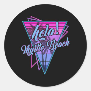 Retro Myrtle - Hallo Myrtle Beach South Carolina V Runder Aufkleber