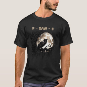 Retro Mystic Black Crow F-Caw-F Himmlischer Mond B T-Shirt