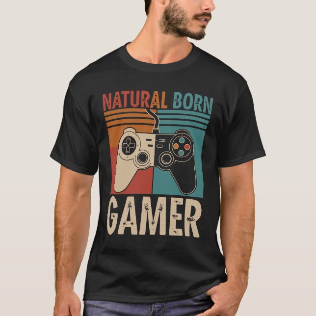 Retro Natural Born Gamer Funny T-Shirt (Vorderseite)