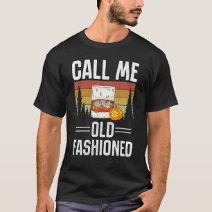 Retro nennt mich altmodischen Whiskey Vintag T-Shirt