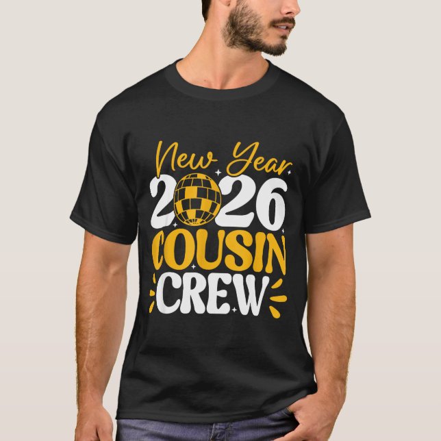 Retro New Year 2026 Cousin Crew New Years Eve Nye  T-Shirt (Vorderseite)