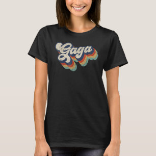Retro Niedlich Gaga Oma Best Gaga Ever Mother's Da T-Shirt
