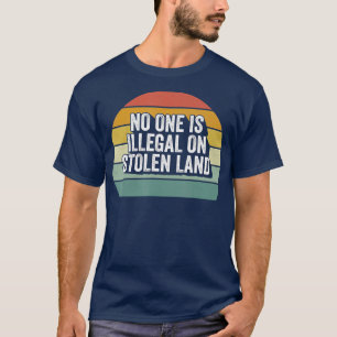 Retro Niemand ist illegal auf gestohlenen Landeinw T-Shirt
