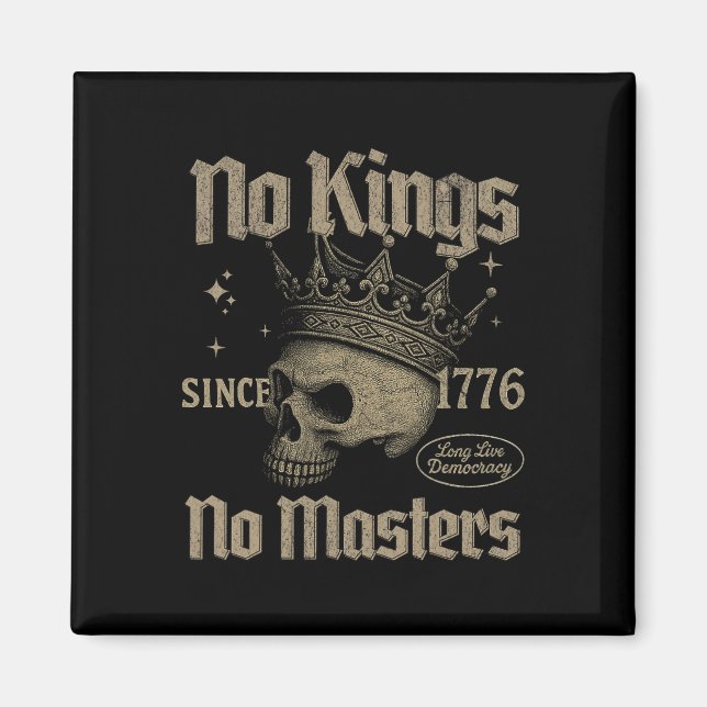 Retro No Kings No Masters seit 1776 Gothic Skull Magnet (Vorne)