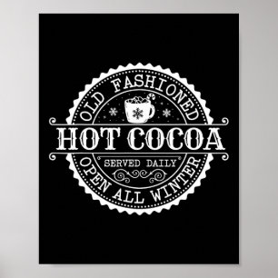 Retro North Pole Old modischer Hot Cocoa Kaffee Me Poster