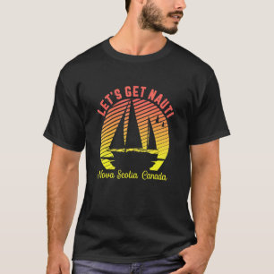 Retro Nova Scotia Segeln Lasse Nauti Sailor T-Shirt