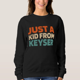 Retro nur ein Kind von West Virginia Keyser Amerik Sweatshirt