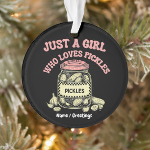 Retro-"Nur ein Mädchen, das Pickles liebt"-Glas-Ku Ornament
