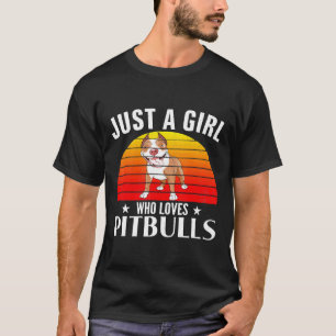 Retro Nur Ein Mädchen Das Pitbulls Liebt Lustig Fü T-Shirt