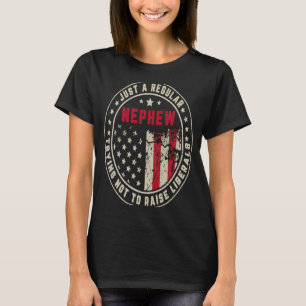 Retro nur ein regelmäßiger Nephew hebt die Liberal T-Shirt