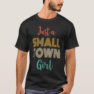 Retro nur eine kleine Stadt Girl Village Little Ci T-Shirt