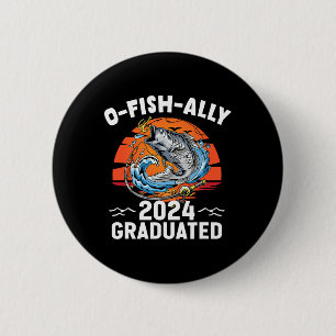 Retro O-fish-ally 2024 Abitur Senior Abschluss Button