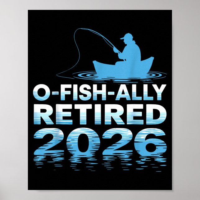 Retro O-fish-ally Retired 2026 Fisherman Fishing R Poster (Vorne)