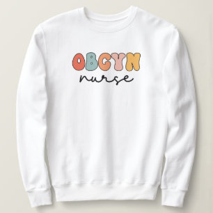 Retro OBGYN Nurse Sweatshirt