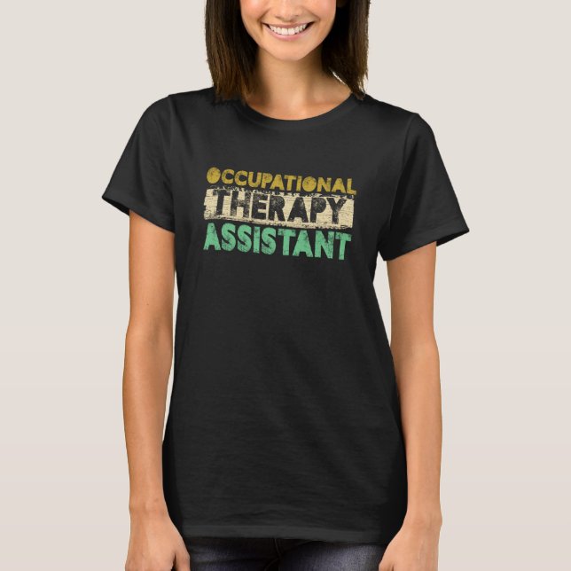 Retro Occupational Therapy Assistant Healthcare Th T-Shirt (Vorderseite)