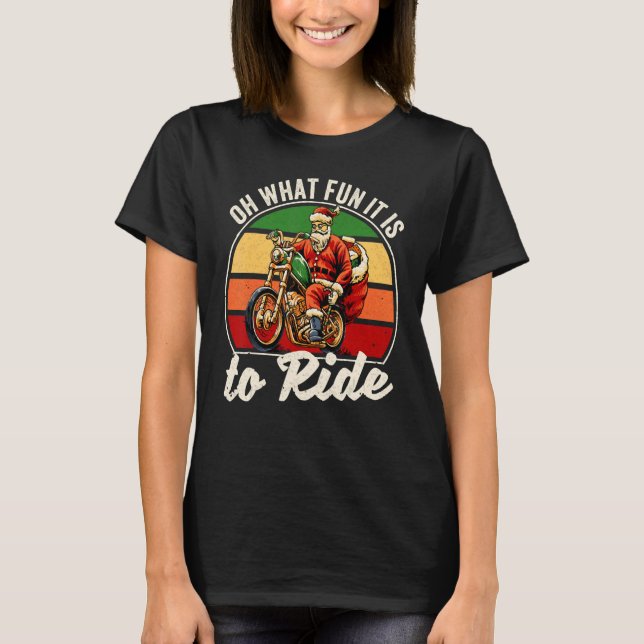 Retro Oh What Fun It Is To Ride Santa Claus Riding T-Shirt (Vorderseite)