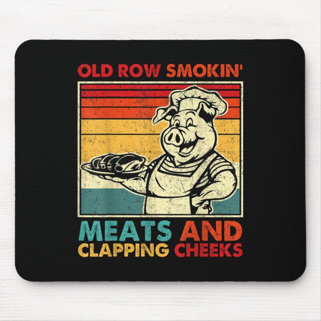 Retro Old Row Smoking Meats And Clapping Cheeks Fu Mousepad (Vorne)