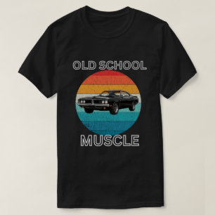 Retro Old-School-Muskelauto-T-Shirt T-Shirt