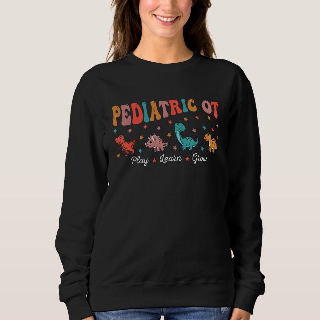 Retro Pediatric Occupational Therapy OT OTA Cute D Sweatshirt (Vorderseite)