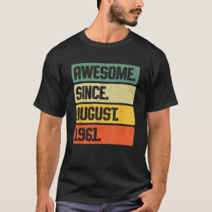Retro Phantastisch seit August 1961 62 Jahre alt 6 T-Shirt