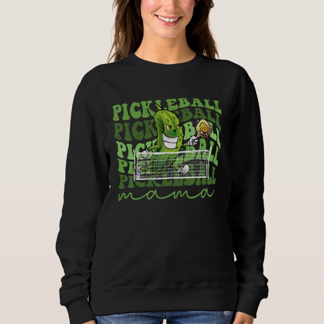 Retro-Pickleball-Mama-Spielerin Niedlich Pickle Ba Sweatshirt (Vorderseite)