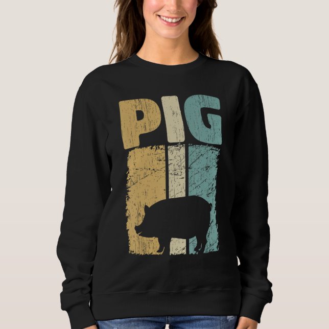 Retro Pig Lover, Cute Farmer, Farming For Men Wome Sweatshirt (Vorderseite)