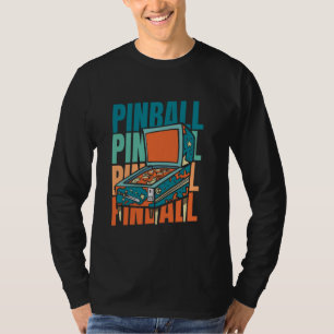 Retro Pinball Arcade Game - Maschine Vintag Pinbal T-Shirt