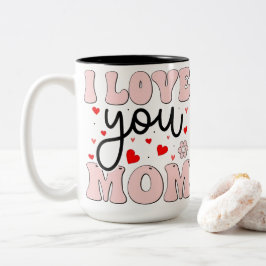 Retro Pink I Love You Mom Mother's Day Hearts Grap Zweifarbige Tasse