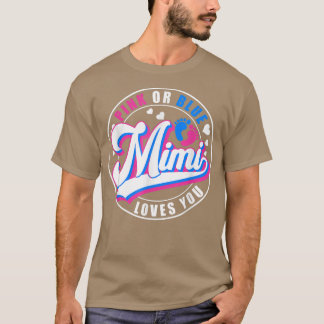 Retro Pink Or Blue Mimi Loves You Baby Gender Reve T-Shirt