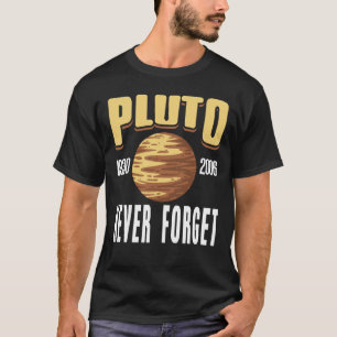 Retro PLUTO 1930 2006 Vergessen Sie den Planeten n T-Shirt