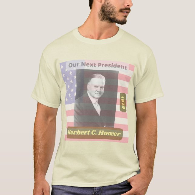 Retro Political Herbert Hoover President Art. 1929 T-Shirt (Vorderseite)