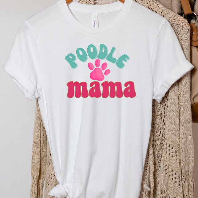 Retro Poodle Mama Dog Print T - Shirt (Von Creator hochgeladen)