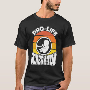 Retro Pro Life Generation Anti Abortion Christlich T-Shirt