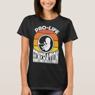 Retro Pro Life Generation Anti Abortion Christlich T-Shirt