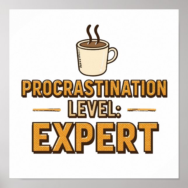 Retro "Procrastination Level Expert" Saying Poster (Vorne)