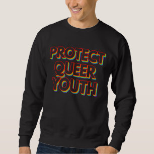 Retro Protect Que Youth Pride Lgbtq Month Gay Ra Sweatshirt