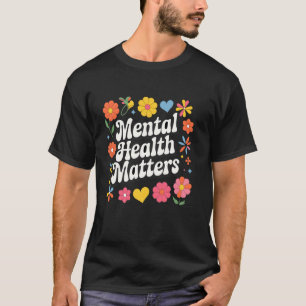 Retro-Psychische Gesundheit zählt positives Zitat T-Shirt