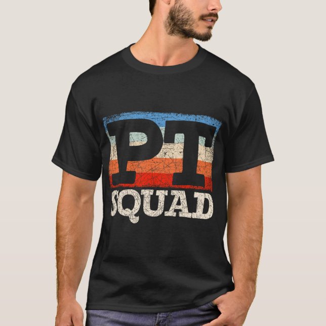 Retro PT Squad Physiotherapy Physical Therapy T-Shirt (Vorderseite)