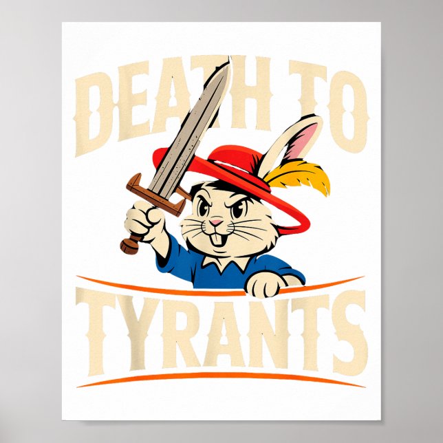 Retro Rabbit Meme Death To Tyrants Funny  Poster (Vorne)