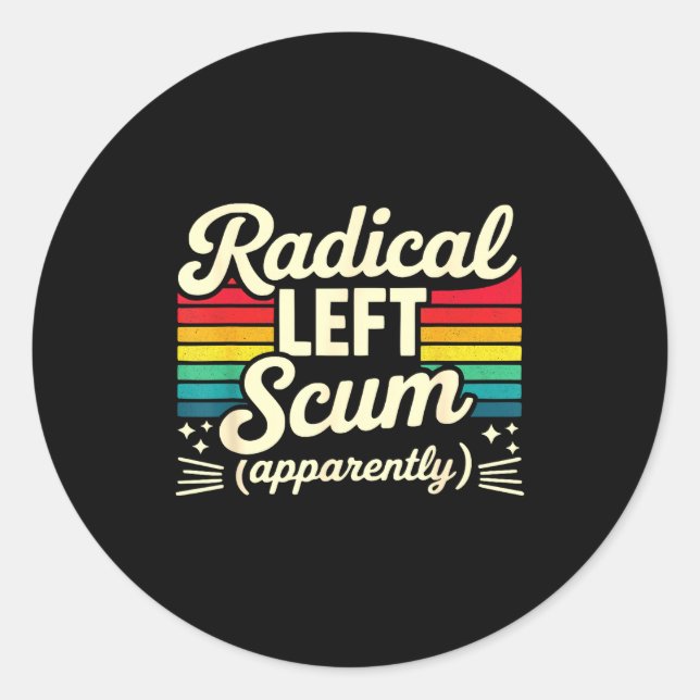 Retro Radical Left S Apparently Litical Sarcastic  Runder Aufkleber (Vorderseite)