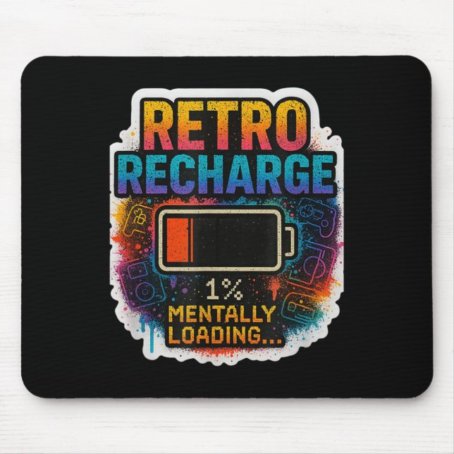 “retro Recharge – Mentally Loading…”  Mousepad (Vorne)