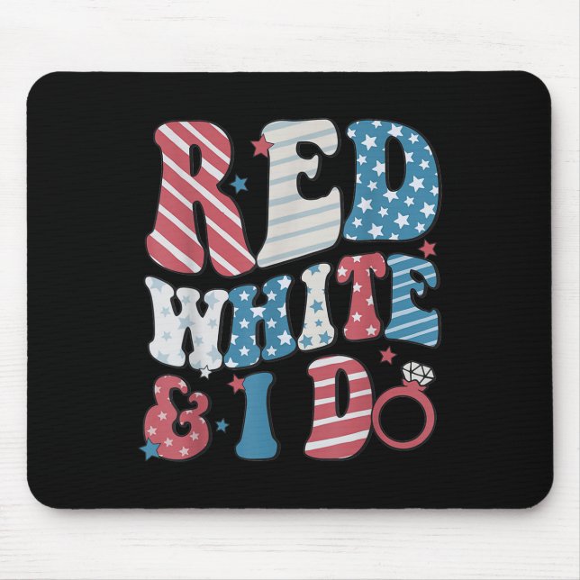 Retro Red White And I Do 4th Of July Bachelorette  Mousepad (Vorne)