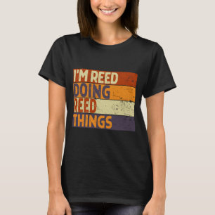 Retro Reed macht Reed Dinge Lustiger Geburtstags-W T-Shirt