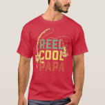 Retro Reel Cool Papa Fishing Dad Funny Father's Da T-Shirt<br><div class="desc">Retro Reel Cool Papa Fishing Dad Funny Father's Day  .</div>