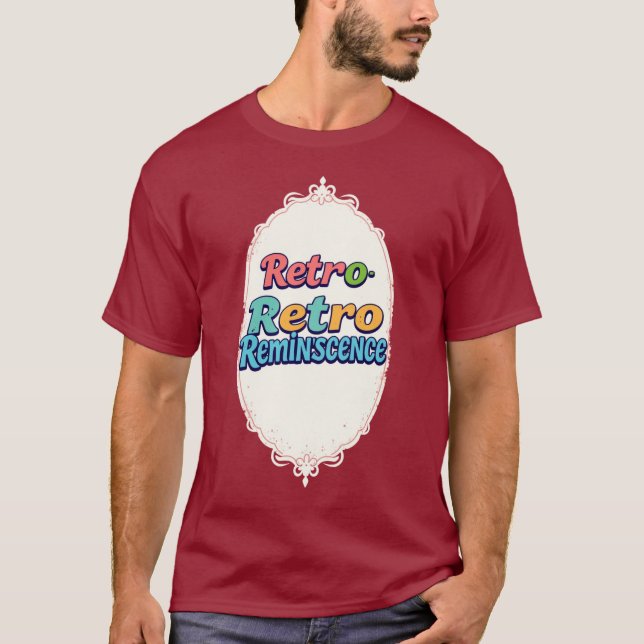 Retro Reminiszenz T-Shirt (Vorderseite)