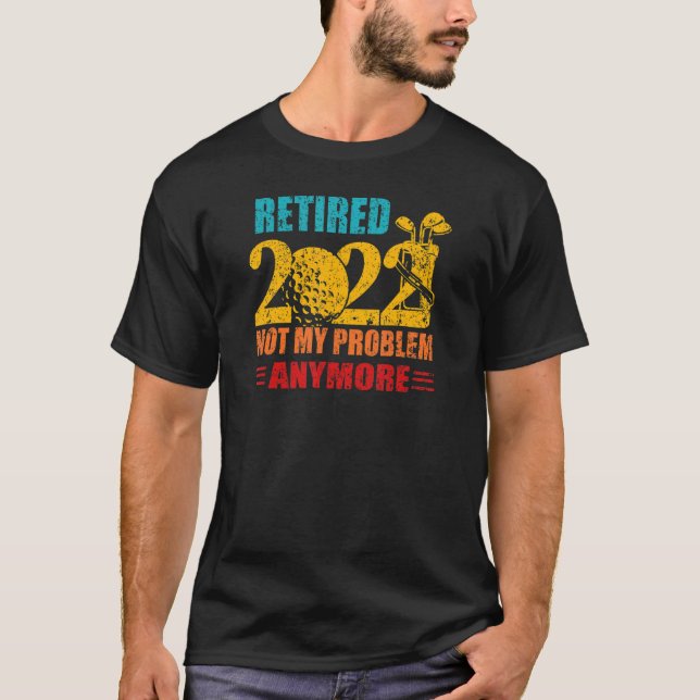 Retro Remüde 2022 nicht mehr mein Problem wieder m T-Shirt (Vorderseite)