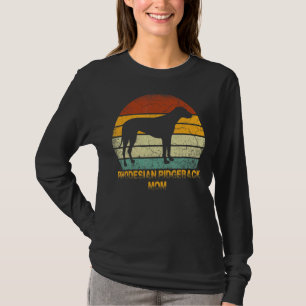 Retro Rhodesian Ridgeback Mama Dog Owner Mother Pe T-Shirt