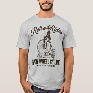 Retro Rider – Klassisches Hochrad-Fahrerbe Erbe T-Shirt